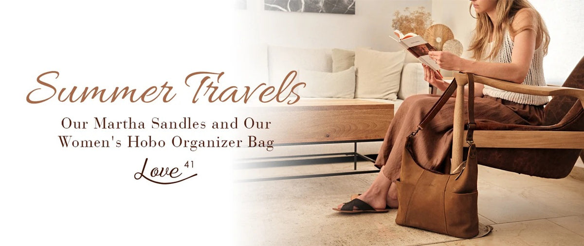 Summer Travels — our Martha Sandles and our Women's Hobo Organizer Bag from Love 41